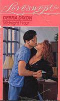 Midnight Hour: A Loveswept Classic Romance by Debra Dixon