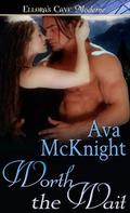 Worth the Wait by Ava McKnight
