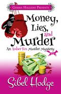 Money, Lies, and Murder (Amber Fox #2) by Sibel Hodge