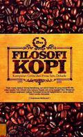 Filosofi Kopi: Kumpulan Cerita dan Prosa Satu Dekade by Dee