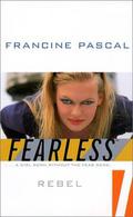 Rebel (Fearless #7) by Francine Pascal
