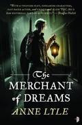 The Merchant of Dreams (Night's Masque #2) by Anne Lyle