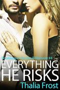 Everything He Risks (Bookkeeper for the Billionaire #4) by Thalia Frost