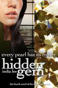Every Pearl Has Its Oyster (Hidden Gem #4) by India Lee