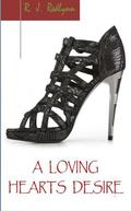 A Loving Heart's Desire by R.J. Redlynn
