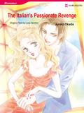 The Italian's Passionate Revenge by Junko Okada