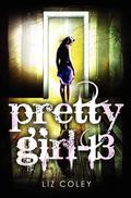 Pretty Girl-13 by Liz Coley