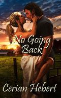 No Going Back by Cerian Hebert