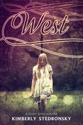 West (Roam #5.5) by Kimberly Stedronsky