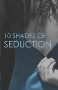 10 Shades of Seduction by Alegra Verde
