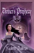 Diviner's Prophecy by Nicolette Andrews