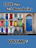 Love Has No Boundaries Anthology: Volume 9 (Don't Read in the Closet Events) by Naaju Rorrete
