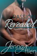 Passion Revealed (Happily Bedded Bliss #4) by Jenna Allen
