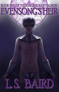 Evensong's Heir by L.S. Baird