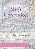 Meg's Confession by Sierra Donovan