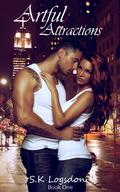 Artful Attractions (Attraction #1) by S.K. Logsdon