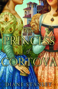 The Princess of Cortova (Silver Bowl #3) by Diane Stanley