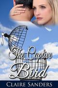The Captive Bird by Claire Sanders