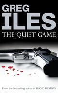 The Quiet Game (Penn Cage #1) by Greg Iles