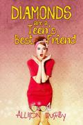 Diamonds Are A Teen's Best Friend (Living Blond #1) by Allison Rushby