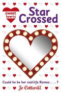 Star Crossed (Sweet Hearts #1) by Jo Cotterill