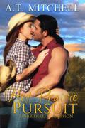 Hot Prairie Pursuit: Unbridled Submission by A.T. Mitchell