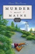 Murder Most Maine (A Gray Whale Inn Mystery #3) by Karen MacInerney