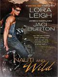 Riding the Edge: A Novella From Nauti and Wild by Jaci Burton