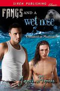 Fangs and a Wet Nose (Unmated at Midnight #8) by Joyee Flynn