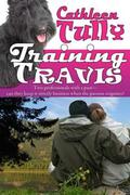 Training Travis by Cathy Tully