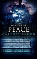 Measure of Peace (Measure of Devotion #3) by Caethes Faron