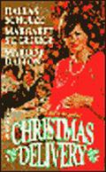 Christmas Delivery: A Christmas Marriage, Dear Santa, Three Waifs and a Daddy by Margaret St. George