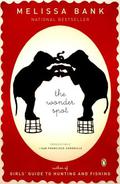 The Wonder Spot by Melissa Bank