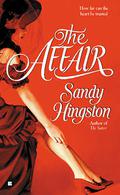 The Affair (School For Scandal #3) by Sandy Hingston