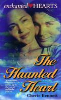 The Haunted Heart (Enchanted Hearts #1) by Cherie Bennett