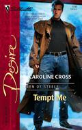 Tempt Me (Men of Steele, #2) by Caroline Cross