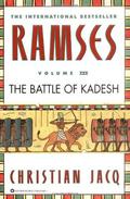 Ramses: The Battle of Kadesh (Ramsès #3) by Christian Jacq