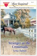 Stranger at the Crossroads (McMahans of Texas #1) by Gena Dalton