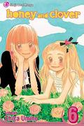 Honey and Clover, Vol. 6 (Honey and Clover #6) by Chica Umino