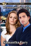 Reasonable Service (Street Justice #3) by Samantha Fury