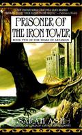 Prisoner of the Iron Tower (Tears of Artamon #2) by Sarah Ash