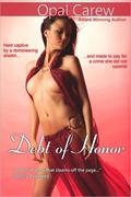 Debt of Honor by Opal Carew