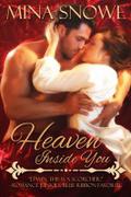 Heaven Inside You by Mina Snowe