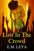 Lost In The Crowd by E.M. Leya