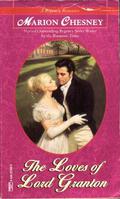 The Loves of Lord Granton (Regency Royal #18) by Marion Chesney