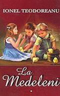 La Medeleni [vol. 1-3] by Ionel Teodoreanu