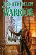 Warrior (Hythrun Chronicles: Wolfblade Trilogy #2) by Jennifer Fallon