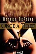 Once A Thief (Thief Book #1) by Doreen DeSalvo