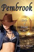 Pembrook (Circle of Friends: #4) by Karen Nichols