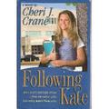 Following Kate (Kate #4) by Cheri J. Crane